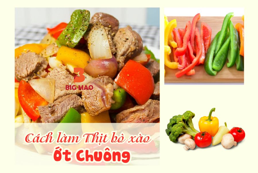 cach-lam-thit-bo-xao-ot-chuong